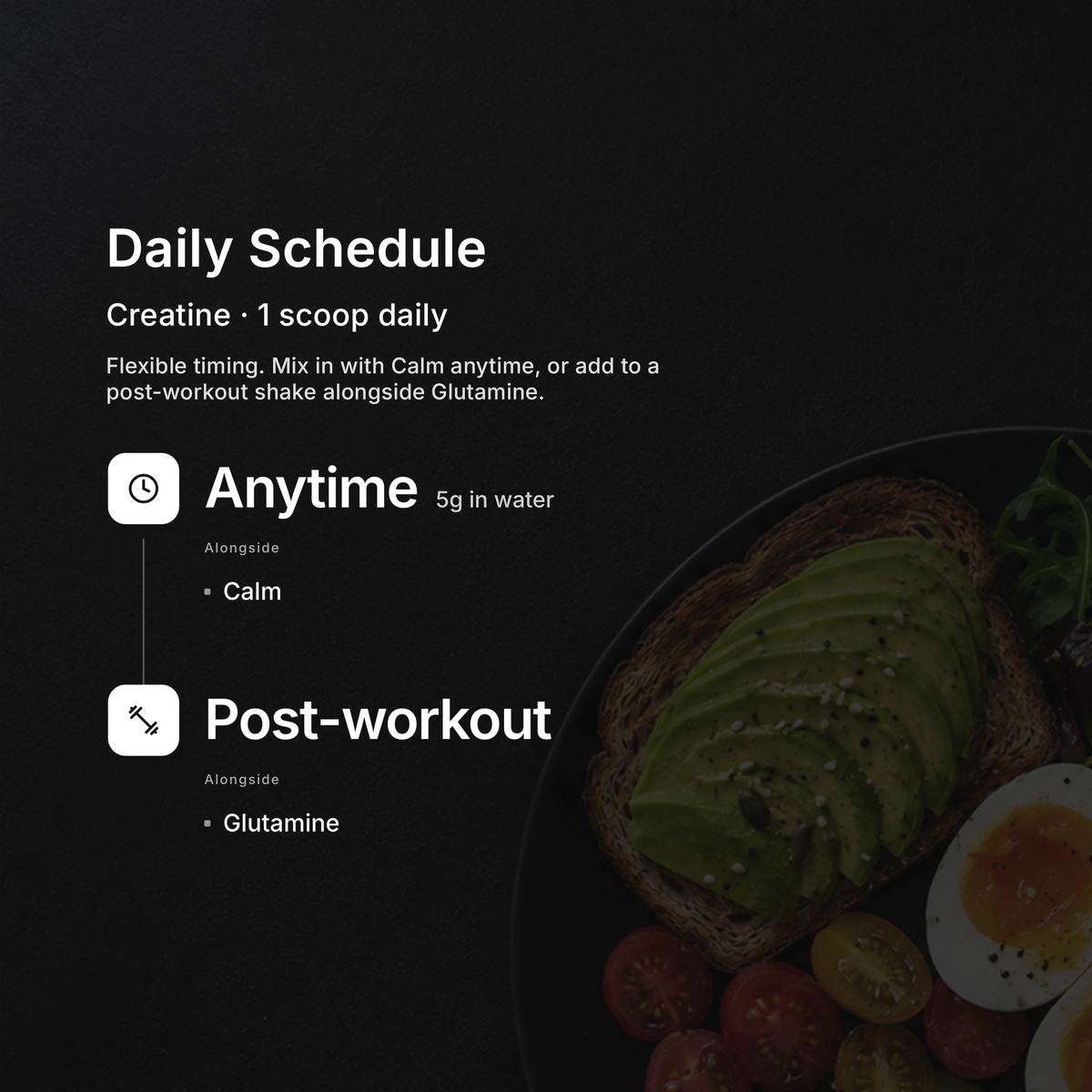 Creatine Monohydrate daily schedule — 1 scoop (5 g) daily for strength and recovery