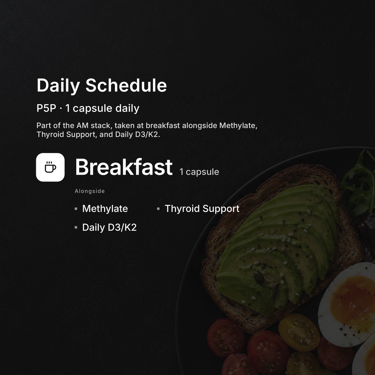 P5P+ daily schedule — take 1 capsule daily with food for neuroendocrine support